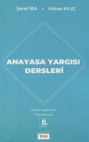 ANAYASA YARGISI DERSLERİ 8.BASKI