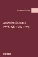 Anonim Şirkette Pay Senedinin Devri