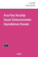Arsa Payı Karşılığı İnşaat Sözleşmesinden Kaynaklanan Davalar 2.BASKI