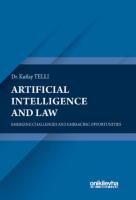 Artificial Intelligence and Law: Emerging Challenges and Embracing Opportunities