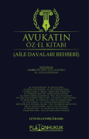 Avukatın Öz-El Kitabı (Aile Davaları Rehberi) Avukatın Öz-El Kitabı (Aile Davaları Rehberi)