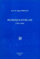 Bilirkişi Raporları 1983 - 1984 Bilirkişi Raporları 1983 - 1984