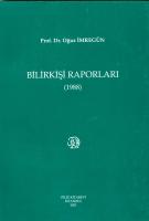 Bilirkişi Raporları 1988 Bilirkişi Raporları 1988