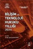 Bilişim ve Teknoloji Hukuku Yıllığı 2024