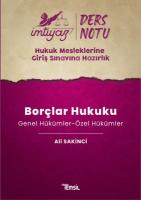 İmtiyaz Ders Notları HMGS Borçlar Hukuku Genel Hükümler - Özel Hükümler İmtiyaz Ders Notları HMGS Borçlar Hukuku Genel Hükümler - Özel Hükümler