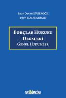 Borçlar Hukuku Dersleri (Genel Hükümler) 2.BASKI Borçlar Hukuku Dersleri (Genel Hükümler) 2.BASKI