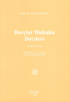 Borçlar Hukuku Dersleri Borçlar Hukuku Dersleri