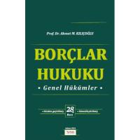 Borçlar Hukuku Genel Hükümler 28.BASKI Borçlar Hukuku Genel Hükümler 28.BASKI