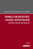 Borçlar Hukuku Genel Hükümler - Çözümlü Pratik Çalışmalar