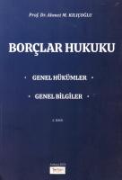 Borçlar Hukuku Genel Hükümler - Genel Bilgiler 2.BASKI Borçlar Hukuku Genel Hükümler - Genel Bilgiler 2.BASKI
