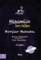 İMTİYAZ Borçlar Hukuku (Genel Hükümler-Özel Hükümler) Ders Notları 5.BASKI İMTİYAZ Borçlar Hukuku (Genel Hükümler-Özel Hükümler) Ders Notları 5.BASKI