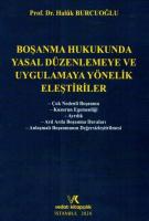 Boşanma Hukukunda Yasal Düzenlemeye Ve Uygulamaya Yönelik Eleştiriler