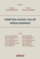 Cebri İcra Kanunu Taslağı Değerlendirmesi