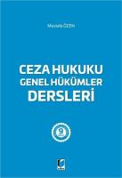 Ceza Hukuku Genel Hükümler Dersleri 9.BASKI Ceza Hukuku Genel Hükümler Dersleri 9.BASKI