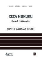 Ceza Hukuku Genel Hükümler (Pratik Çalışma Kitabı)