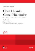 Ceza Hukuku Genel Hükümler Ceza Hukuku Genel Hükümler