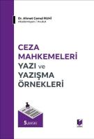 Ceza Mahkemeleri Yazı ve Yazışma Örnekleri Ceza Mahkemeleri Yazı ve Yazışma Örnekleri