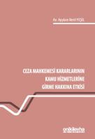 Ceza Mahkemesi Kararlarının Kamu Hizmetlerine Girme Hakkına Etkisi