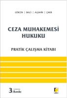 Ceza Muhakemesi Hukuku Pratik Çalışma Kitabı