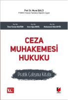 Ceza Muhakemesi Hukuku Pratik Çalışma Kitabı Ceza Muhakemesi Hukuku Pratik Çalışma Kitabı