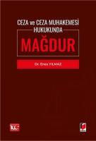 Ceza ve Ceza Muhakemesi Hukukunda Mağdur