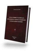 Cezalandırıcı Tazminata Hükmedilen Yabancı Mahkeme Kararlarının Tenfizi Cezalandırıcı Tazminata Hükmedilen Yabancı Mahkeme Kararlarının Tenfizi