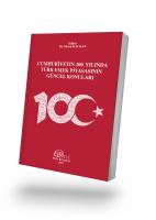 Cumhuriyetin 100. Yılında Türk Emek Piyasasının Güncel Konuları Cumhuriyetin 100. Yılında Türk Emek Piyasasının Güncel Konuları