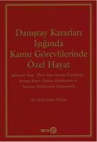 Danıştay Kararları Işığında Kamu Görevlilerinde Özel Hayat