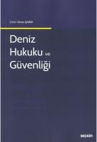 Deniz Hukuku ve Güvenliği Deniz Hukuku ve Güvenliği