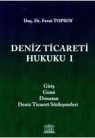 Deniz Ticareti Hukuku I Deniz Ticareti Hukuku I