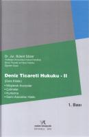 Deniz Ticareti Hukuku - II (Ders Kitabı)