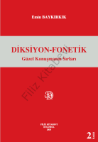 Diksiyon-Fonetik Güzel Konuşmanın Sırları Diksiyon-Fonetik Güzel Konuşmanın Sırları