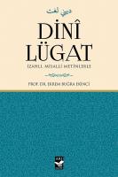 Dinî Lügat; İzahlı Misalli Metinlerle
