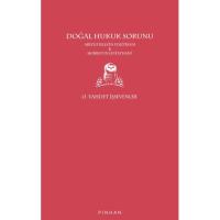 Doğal Hukuk Sorunu: Aristoteles'in Politikası ve Hobbes'un Leviathan'ı Doğal Hukuk Sorunu: Aristoteles'in Politikası ve Hobbes'un Leviathan'ı