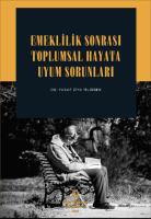 Emeklilik Sonrası Toplumsal Hayata Uyum Sorunları