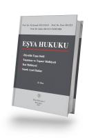 Eşya Hukuku 26. Baskı Eşya Hukuku 26. Baskı