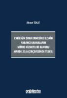 Evliliğin Sona Ermesine İlişkin Yabancı Kararların Nüfus Hizmetleri Kanunu Madde 27/A Çerçevesinde Tescili
