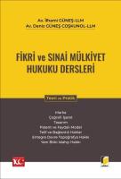 Fikri ve Sınai Mülkiyet Hukuku Dersleri Fikri ve Sınai Mülkiyet Hukuku Dersleri
