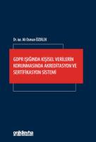 GDPR Işığında Kişisel Verilerin Korunmasında Akreditasyon ve Sertifikasyon Sistemi