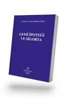 Gemi İpoteği ve Sigorta