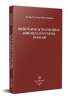 Medeni hukuk'ta zarardan sorumluluğun genel esasları
