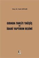 Gıdada Taklit/Tağşiş ve İdari Yaptırım Rejimi