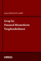 Grup İçi Finansal Hizmetlerin Vergilendirilmesi