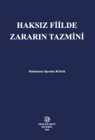 Haksız Fiilde Zararın Tazmini