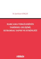 Harcama Vergilerinin Tarihsel Gelişimi, Kuramsal Yapısı ve Etkinliği