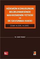 Hükmün Konusunun Belirlenmesinde Mahkemenin Yetkisi ve Ek Savunma Hakkı