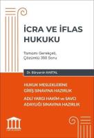 Hukuk Mesleklerine Giriş Sınavına Hazırlık - İcra ve İflas Hukuku Hukuk Mesleklerine Giriş Sınavına Hazırlık - İcra ve İflas Hukuku