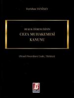 Hukuk Öğrencisinin Ceza Muhakemesi Kanunu (Penal Procedure Code, Türkiye) Hukuk Öğrencisinin Ceza Muhakemesi Kanunu (Penal Procedure Code, Türkiye)
