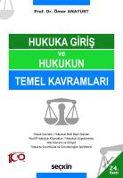 Hukuka Giriş ve Hukukun Temel Kavramları Hukuka Giriş ve Hukukun Temel Kavramları
