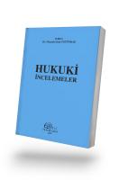 Hukuki İncelemeler Hukuki İncelemeler